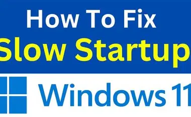Speeding Up Slow Startup on Windows 11 – 8 Proven Methods (2026 Guide)